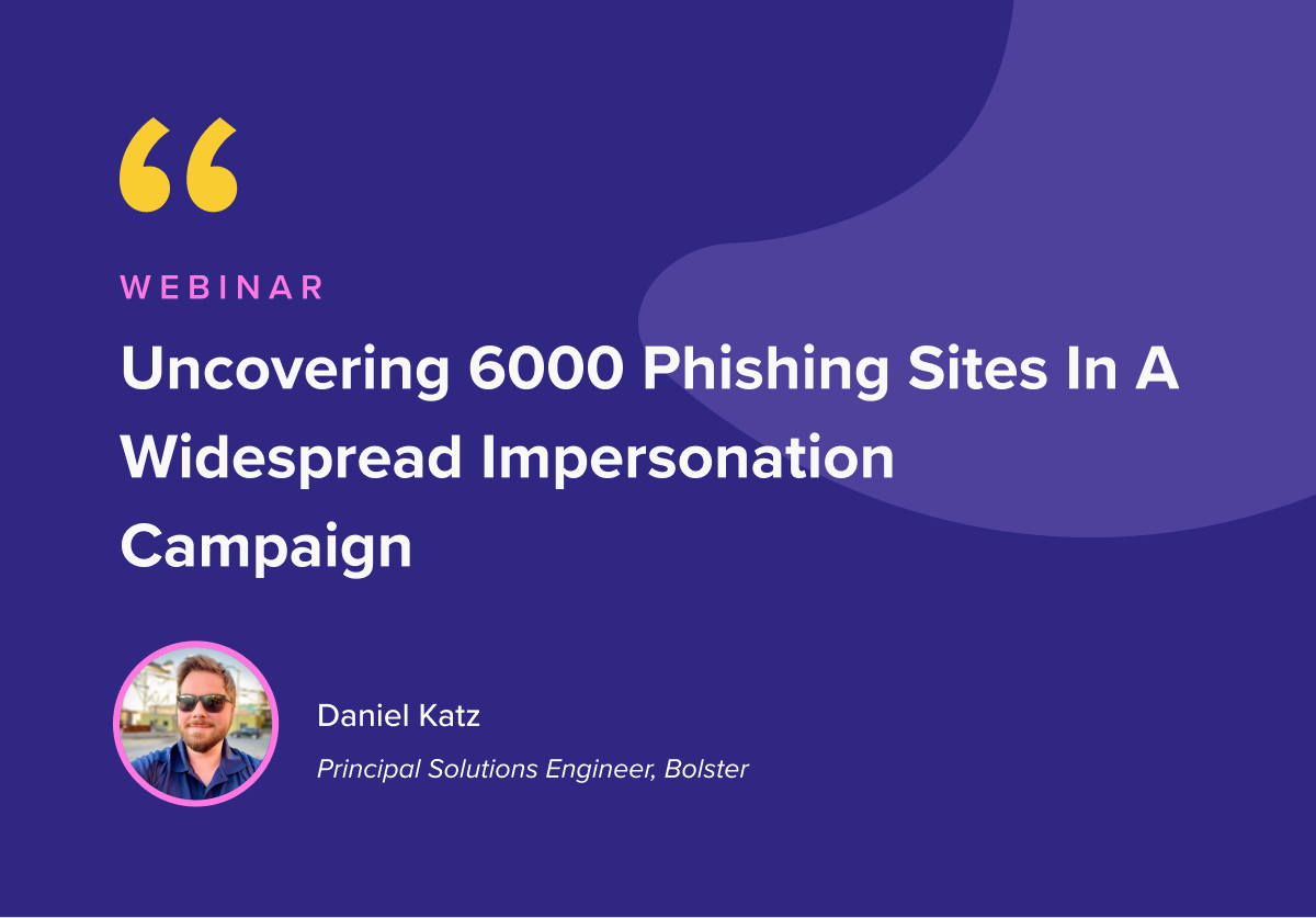 Uncovering 6000 Phishing Sites In a Widespread Impersonation Campaign